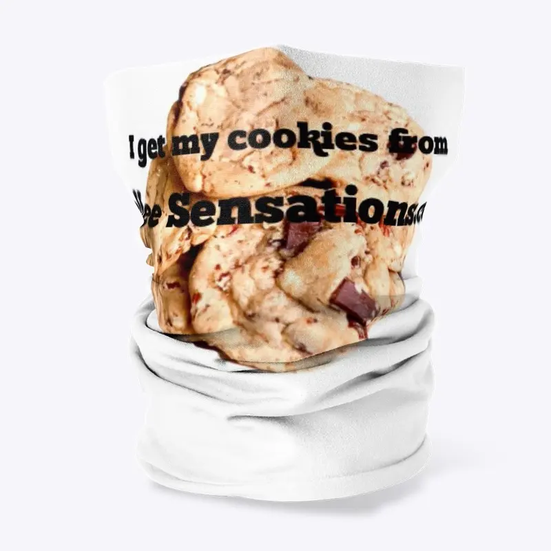 I GET MY COOKIES FROM TOFFEE SENSATIONS